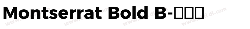 Montserrat Bold B字体转换